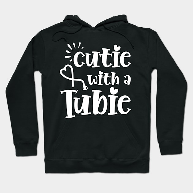 Cutie With A Tubie Feeding Tube Awareness G-button G-tube Hoodie by ArtsyTshirts